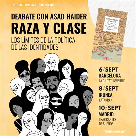 Raza y clase. Los límites de la política de las identidades, con Asad ...