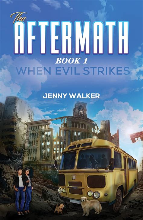 The Aftermath : Book 1- When Evil Strikes eBook : Walker, Jenny: Amazon ...