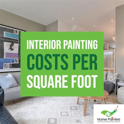 Exploring the Interior Painting Cost Per Square Foot: A Comprehensive ...