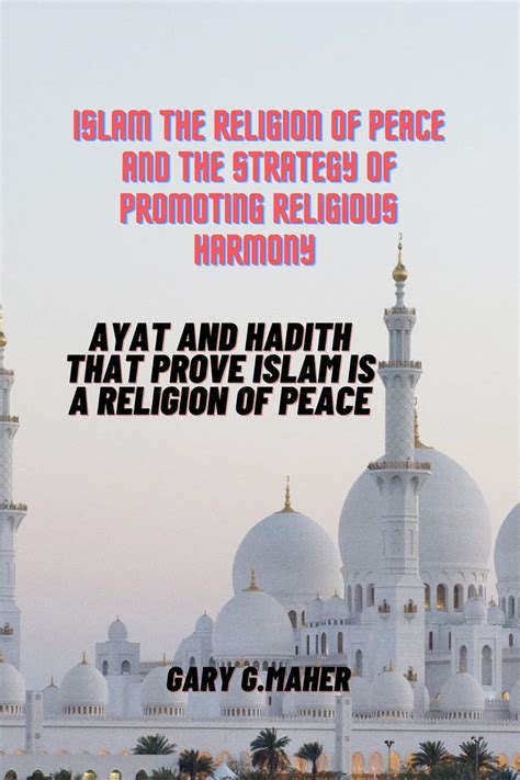 Islam the religion of peace and strategy of promoting religious harmony ...