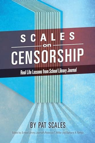 Buy Scales on Censorship: Real Life Lessons from School Library Journal ...