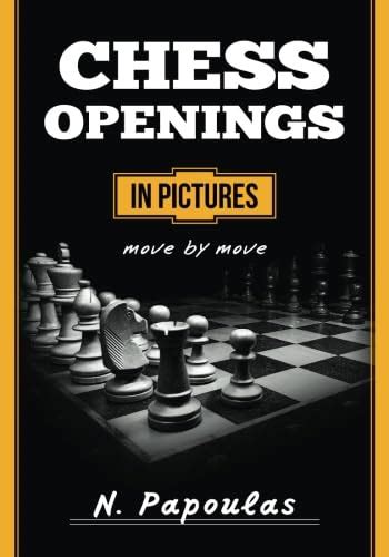 Buy Chess Openings in Pictures Move by Move Book Online at Low Prices ...