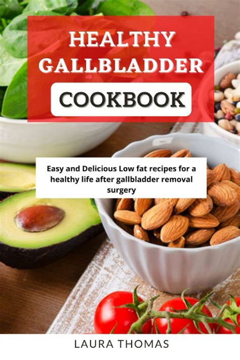 Buy y Gallbladder Cookbook: Easy and delicious low recipes for a y life ...