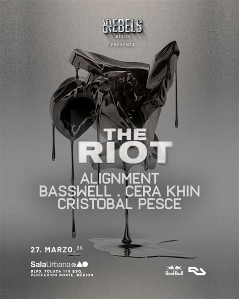 THE RIOT 🧨 BASSWELL, CERA KHIN, ALIGNMENT & CRISTÓBAL PESCE, Sala ...
