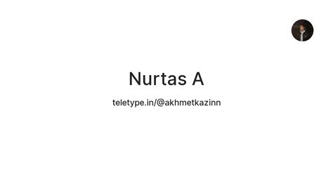 Nurtas A — Teletype