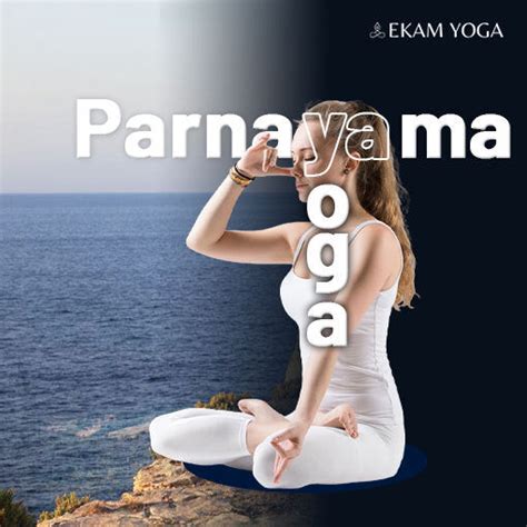 The Transformative Benefits of Pranayama for Mind, Body & Health – Ekam ...