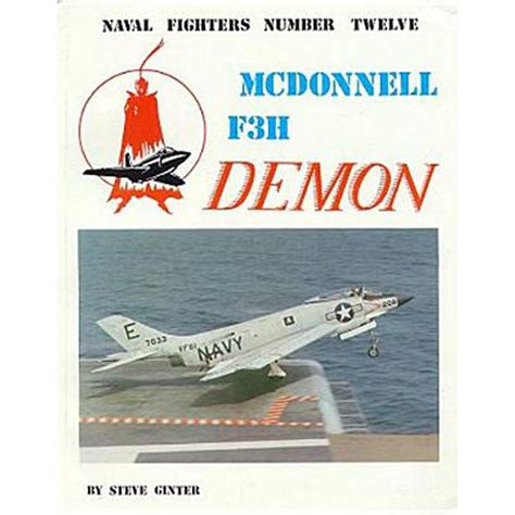 Pre-Owned McDonnell F3h Demon (Paperback 9780942612127) by Steve Ginter ...