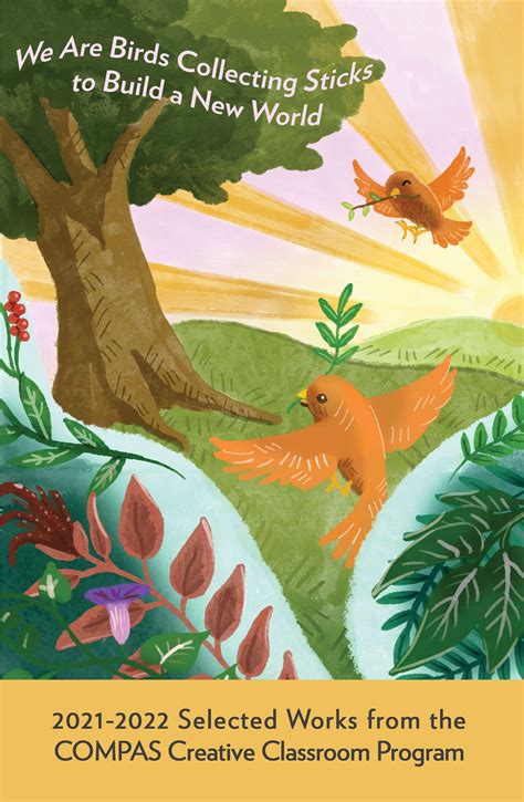 We Are Birds Collecting Sticks to Build a New World by COMPAS - Issuu
