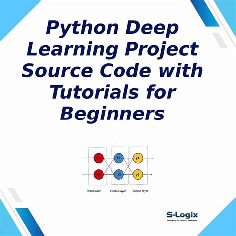 A Complete Python Tutorial to Learn Deep Learning Samples | S-Logix
