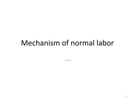 Mechanism of normal labor | PPT
