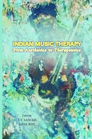 Buy Indian Music Therapy From Aesthetics To Therapeutics Book Online at ...