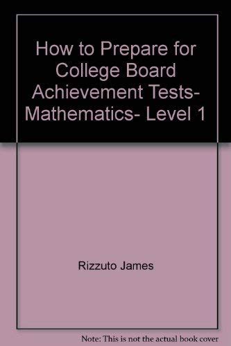 How to prepare for college board achievement tests, mathematics, level ...