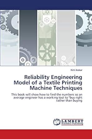 Buy Reliability Engineering Model of a Textile Printing Machine ...