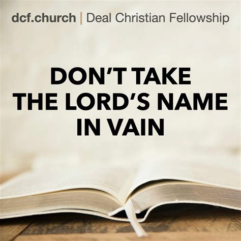 Don’t take the name of the Lord in vain – Deal Christian Fellowship
