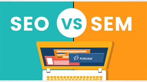 SEO vs SEM: The Battle of Digital Strategies and Which Is Best for Your ...