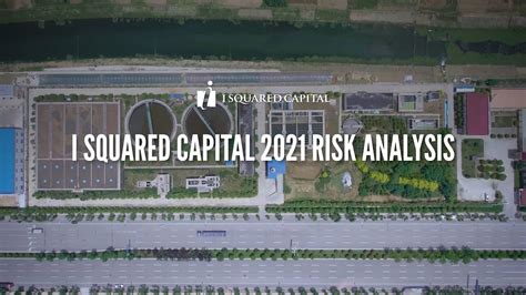 I Squared Capital Risk Analysis 2021 on Vimeo