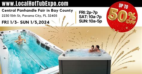 Its The BIGGEST Hot Tub Event of The Year!, 2230 E 15th St, Panama City ...