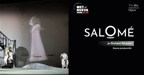 En vivo desde el Met Opera: Salomé de Strauss, Av. Periferico Norte ...