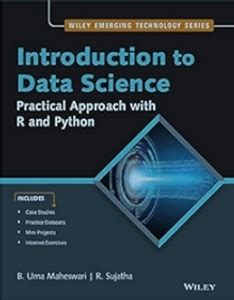 Introduction to Data Science:Practical Approach with R and Python: Buy ...