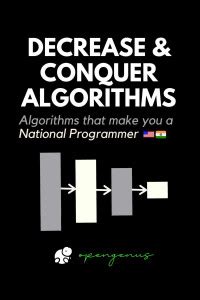 Decrease and Conquer Algorithms: Buy Decrease and Conquer Algorithms by ...