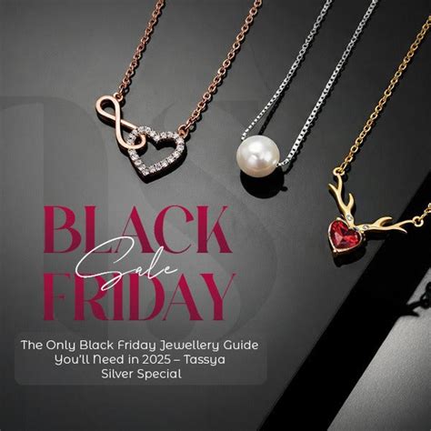 The Only Black Friday Jewellery Guide You’ll Need in 2025 – Tassya Sil ...
