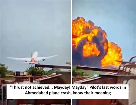 "Thrust not achieved... Mayday! Mayday" Pilot's last words in Ahmedabad ...