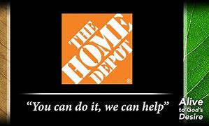 Image result for Home Depot Slogan