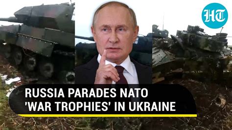 Putin Humiliates NATO; Russia Parades Captured German Tanks, U.S ...