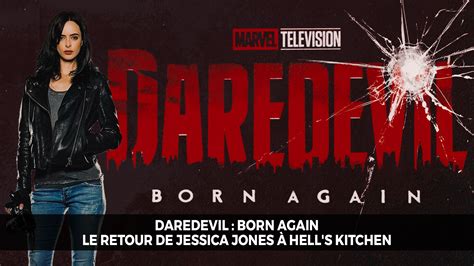 Daredevil : Born Again - Le retour de Jessica Jones à Hell's Kitchen