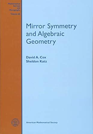 Buy Mirror Symmetry and Algebraic Geometry: 68 (Mathematical Surveys ...