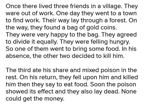 Expand the following outlines into interesting stories. give suitable ...