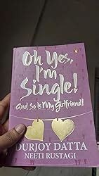 Buy PMR: Oh Yes, I m Single;.. And So Is My: And So Is My Girlfriend ...