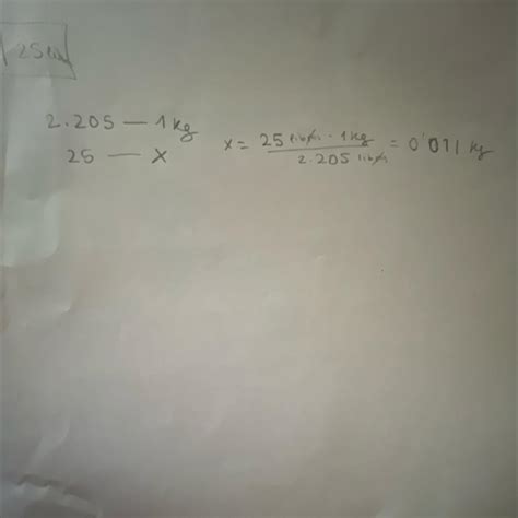 Una caja pesa 25 libras, ¿cuánto pesa en Kg?Sabemos que 1kg=2.205 ...