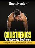8 Best Calisthenics For Dummies 2024 | There's One Clear Winner ...