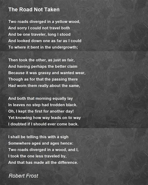 The Road Not Taken Poem by Robert Frost - Poem Hunter