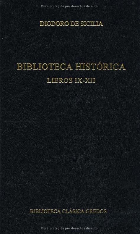 Biblioteca historica / Historical Library: Libros Ix-xii : Sicilia ...