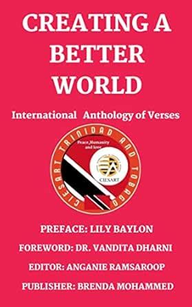 Creating a Better World: International Anthology of Verses (Books on ...
