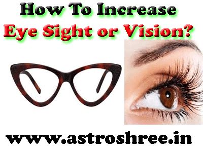 How To Increase Eye Sight or Vision?
