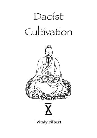 Daoist Cultivation, Book 10 - Retreat Program: + Translation of Wang ...