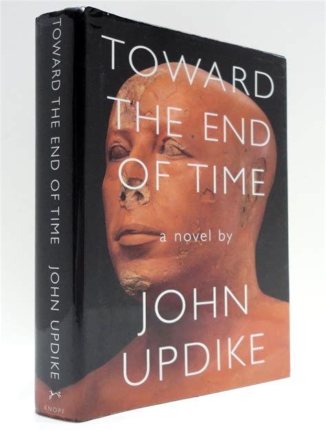 Toward the End of Time: Updike, John: 9780375400063: Amazon.com: Books