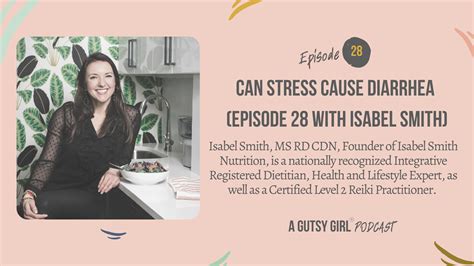 Can Stress Cause Diarrhea (Episode 28 with Isabel Smith) - A Gutsy Girl®