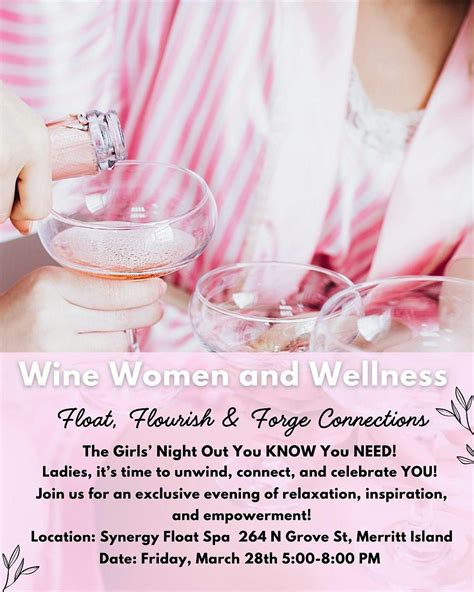 Wine, Women & Wellness: A Night to Float, Flourish & Forge Connections ...