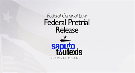 Federal Bond Release | Saputo Toufexis