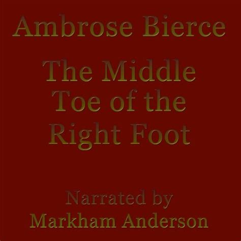 The Middle Toe of the Right Foot (Audio Download): Markham Anderson ...