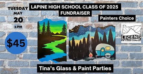 5/20/25 LaPine Class of 2025 Fundraiser Legend Cider Co, LaPine Paint ...