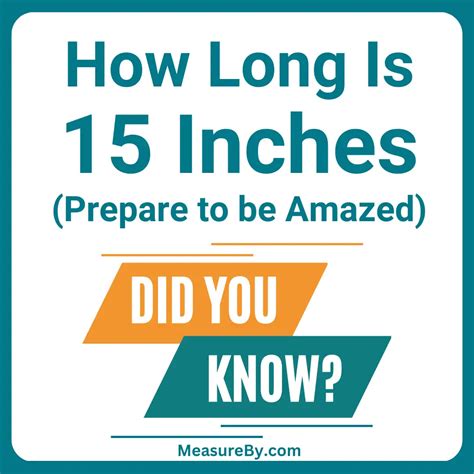 How Long Is 15 Inches? (with Examples)