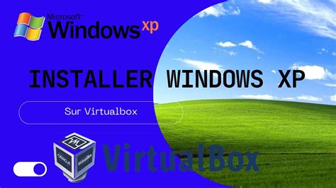 Image result for How to Install WinXP On VirtualBox