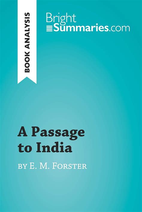 A Passage to India by E. M. Forster (Book Analysis): Detailed Summary ...