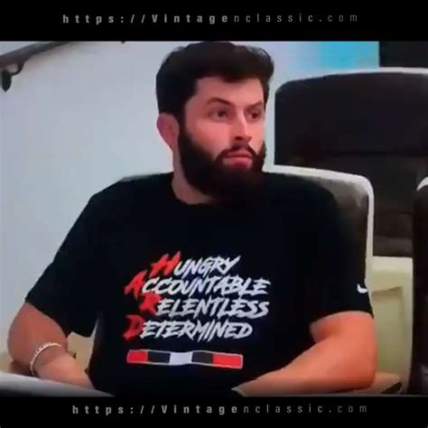 Baker Mayfield Shirt Hungry Accountable Relentless Determined Tshirt ...