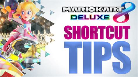 Mario Kart 8 Deluxe Masterclass: Shortcut Tips